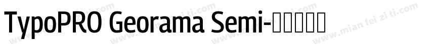 TypoPRO Georama Semi字体转换